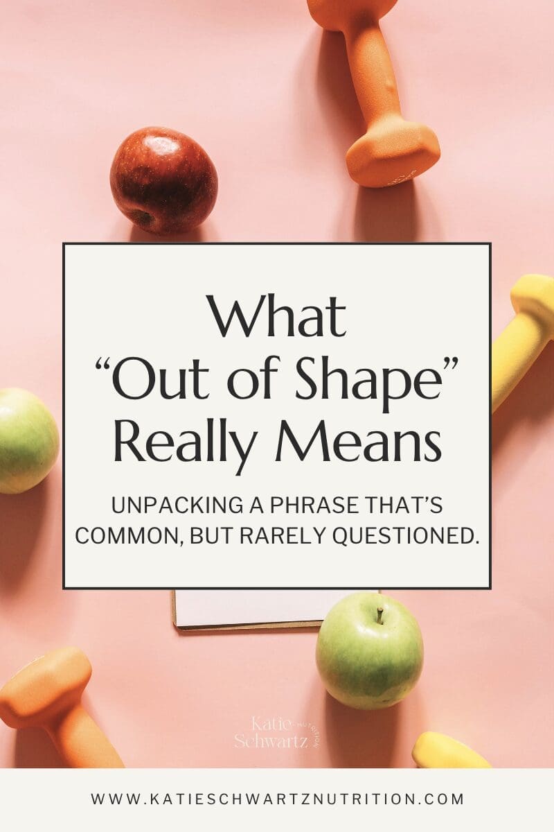 Flat lay of dumbbells, apples, and a clipboard on a pink background with the title “What ‘Out of Shape’ Really Means” and a subtitle about challenging assumptions around fitness.